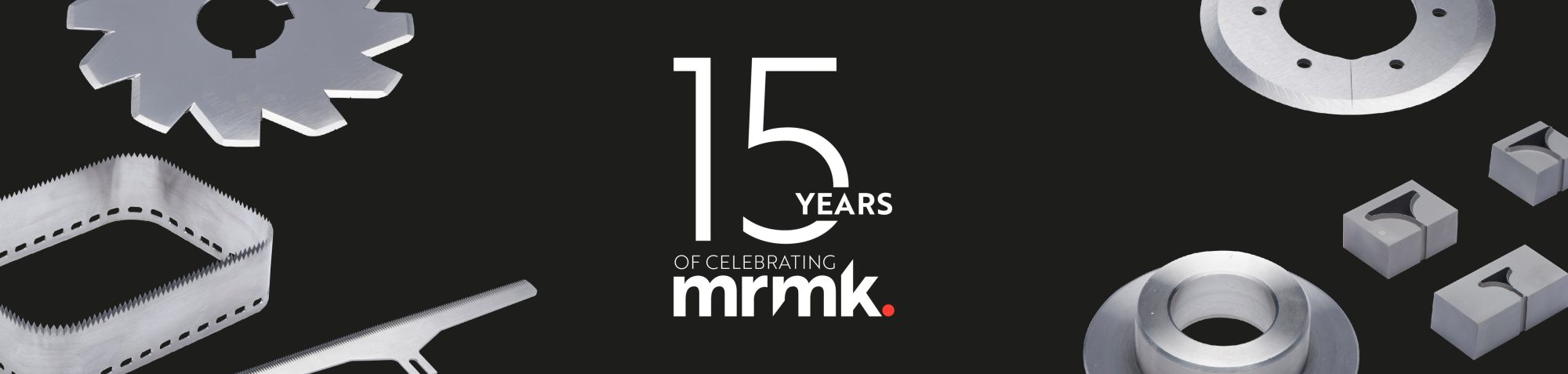 Celebrating 15 years MRMK